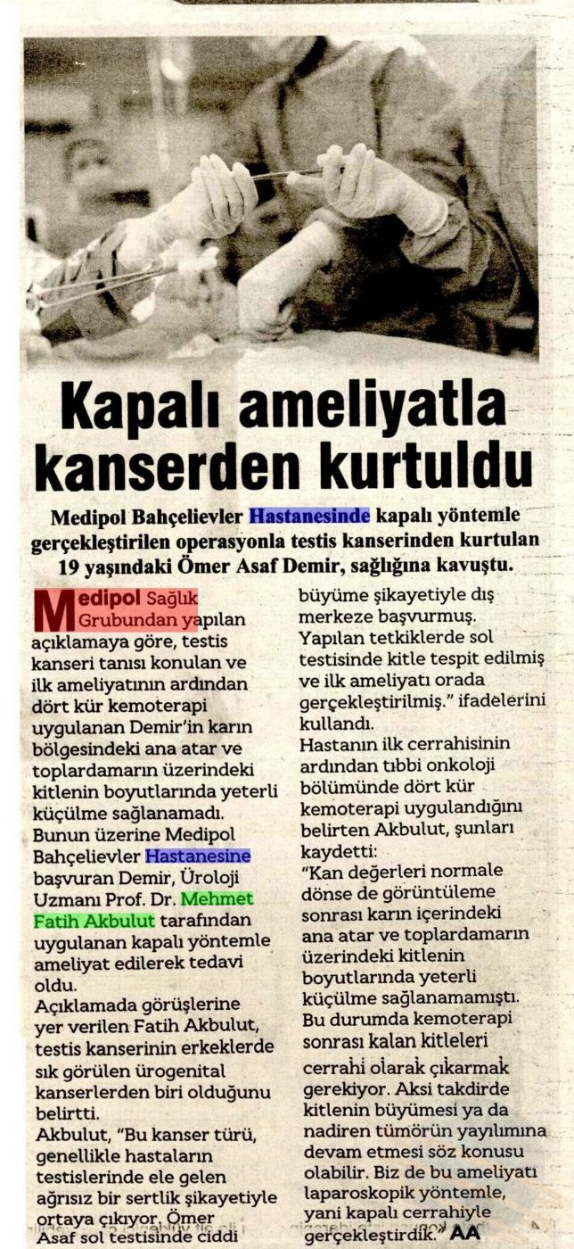 Kapalı Ameliyatla testis kanserinden kurtuldu